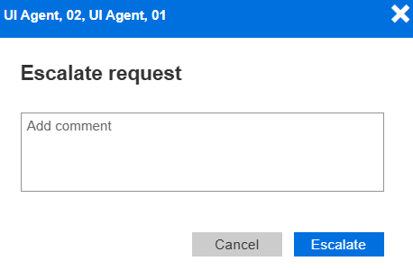 Escalate Request